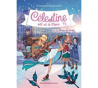 Celestine t 10 la feerie de noël Célestine, petit rat de l'Opéra - tome 10 - Gwenaële Barussaud - Albin Michel Jeunesse - Poche - Roman cadet