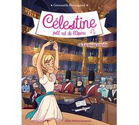 Célestine, Petit Rat De L'opéra Tome 8 - La Visite Royale