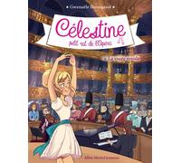 Gwenaële Barussaud – Célestine, petit rat de l'Opéra – Tome 8 : La Visite Royale