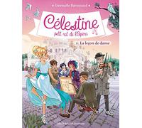 Gwenaële Barussaud – Célestine, petit rat de l'Opéra, Tome 11: La leçon de danse