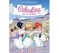 CELESTINE T9 - LA GLOIRE DE L'OPERA