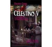 Celestino V. Il Papa Che Ha Ispirato Ratzinger