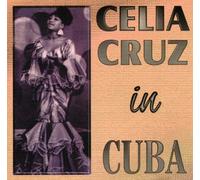 Celia Cruz - in Cuba