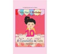 Celia Has a Birthday Es El Cumpleaos De Celia A EnglishSpanish Story for Children - John W. Coburn - Author Solutions Inc - Livre en Anglais John W. CoburnJohn W. Coburn (Auteur)