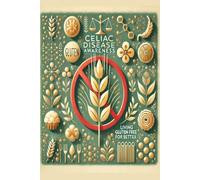 Celiac Disease Awareness: Track and Reflect Journal