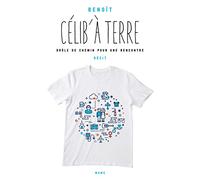 Célib' à terre: Drôle de chemin pour une rencontre