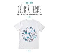 Célib' à terre: Drôle de chemin pour une rencontre