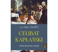 Celibat kapłański - Marc Ouellet (littérature, religion en polonais)