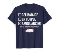 Célibataire en Couple Blague Ambulancier Humour T-Shirt, Homme, Bleu Marine, M