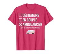 Célibataire en Couple Blague Ambulancier Humour T-Shirt, Homme, Rouge Chiné, XL