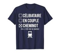 Célibataire en Couple Blague Cheminot Humour T-Shirt, Homme, Bleu Marine, 5XL