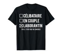 Célibataire En Couple Laborantin Humour T-Shirt
