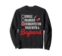 Célibataire marié en tournée avec un boyband Funny Fangirl Sweatshirt
