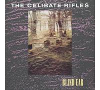 Celibate Rifles – Blind Ear – Vinyle LP – Bang!