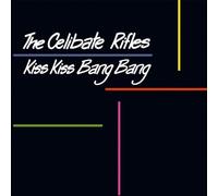 Celibate Rifles – Kiss Kiss Bang Bang – Import