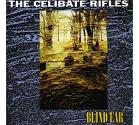 Celibate Rifles,the - Blind Ear [Import]