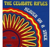 Celibate Rifles,the - Heaven on a Stick [Import]