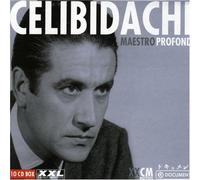 Celibidache - Celibidache Maestro Profondo