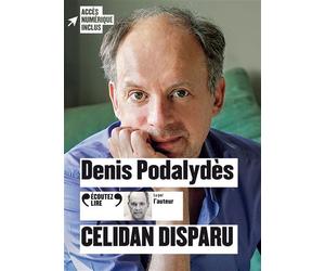 Célidan disparu 1 CD audio - Denis Podalydès - Gallimard - Texte lu (CD) - Textes lus CD