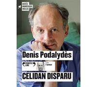 Célidan disparu 1 CD audio - Denis Podalydès - Gallimard - Texte lu (CD) - Textes lus CD
