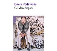 Denis Podalydès – Célidan disparu – Théâtre – Poche