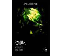 Celina, a espiã que eu amava e odiava