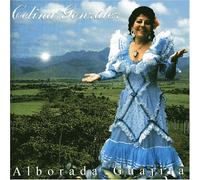 Celina Gonzalez - Alborada Guajira