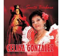 Celina Gonzalez - Santa Barbara [Import]