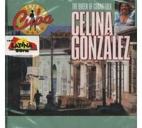 Celina Gonzalez - The Queen of Cuban Folk (UK Import)