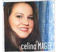 Celina Magee - I'm Gonna Get There