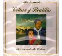 Celina Y Reutilio - Originals Que Bueno Baila Celina