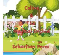 Celine and the Magical Orchid