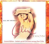 Céline Dion - All By Myself + A Message From Celine (Limited Edition)