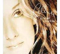 Celine Dion – All the Way. A Decade of Song