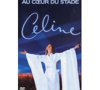 Céline Dion - Au Coeur Du Stade (Live Au Stade De France)