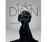 Céline Dion by Elisabeth Reynaud