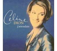 Céline Dion - J'Attendais
