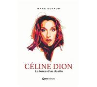 Céline Dion - La Force D'un Destin
