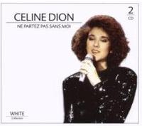 Celine Dion - Ne Partez Pas sans Moi [Import]