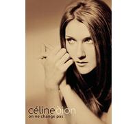 Céline Dion – On ne change pas