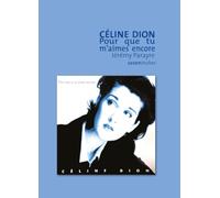 Céline Dion - Pour que tu m'aimes encore