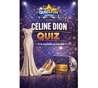 Céline Dion : Quiz, Es-tu incollable sur ton idole ?