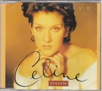Celine Dion - Think Twice/le Monde Est Stone