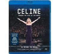 Through the Eyes of the World – Celine Dion – Blu-ray – Sony Pictures Home Entertainment