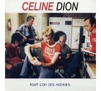 Celine Dion - Tout l'or des Hommes [Import]