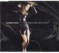 CELINE DION - Treat Her Like A Lady / 3 Remixes