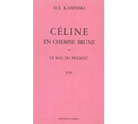Céline en chemise brune - Hanns Erich Kaminski - Ivrea - broché - Livre