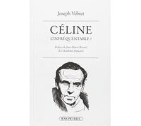 Céline, l'infréquentable ?