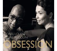 Céline Rudolph & Lionel Loueke – Obsessions – CD