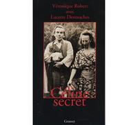 Celine secret - Véronique Robert-Chovin - Grasset - broché - Biographie